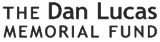 The Dan Lucas Memorial Fund